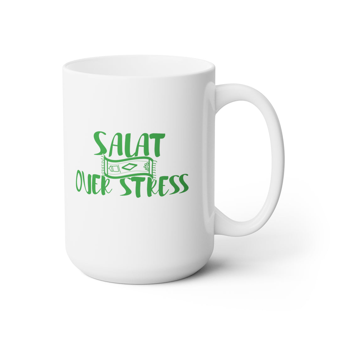 Salat over Stress Mug, 15 oz